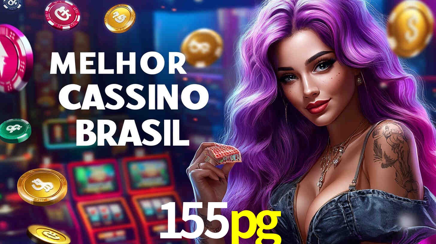 A Popularidade dos Caça-Níqueis no 155pg